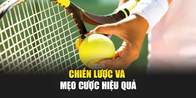 Chiến lược và mẹo cược hiệu quả