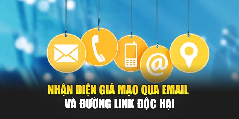 Nhận diện giả mạo qua email và đường link độc hại